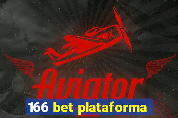 166 bet plataforma